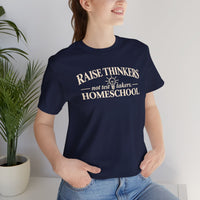 Raise Thinkers Not Test Takers
